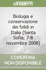Biologia e conservazione dei felidi in Italia (Santa Sofia, 7-8 novembre 2008) Ultimissimo Modello