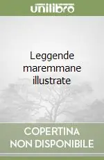 Leggende maremmane illustrate Spedito Oggi