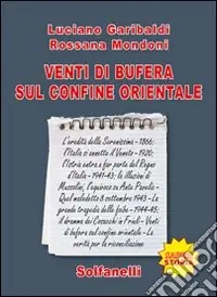 Venti di bufera sul confine orientale Spedito Oggi