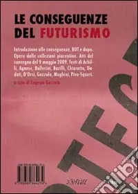 Prezzo Scontato Le conseguenze del futurismo
