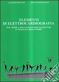 Elementi di elletrocardiografia Consegna Rapida