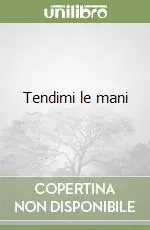 Super Prezzo Tendimi le mani