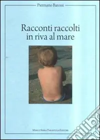Vendita Finale Racconti raccolti in riva al mare