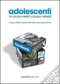 Compra Adesso Adolescenti tra piazze reali e piazze virtuali