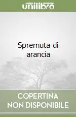 Super Prezzo Spremuta di arancia