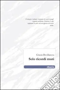 Compra Oggi Stesso Solo ricordi muti
