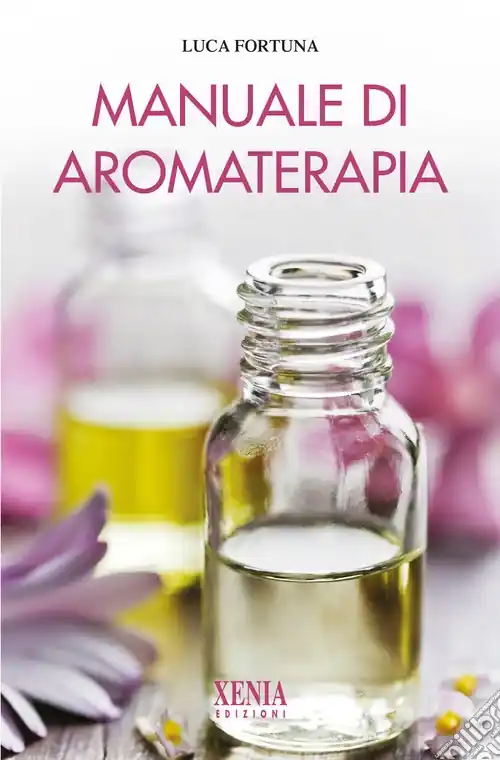 Acquista Ora Manuale di aromaterapia