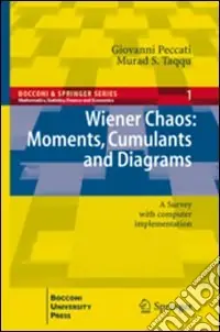 Novità Wiener chaos moments, cumulants and diagrams. A survey with computer implementation