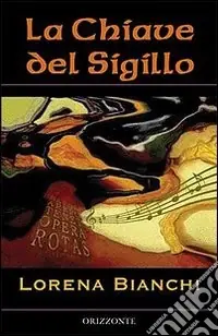 La chiave del sigillo Nuova Collezione