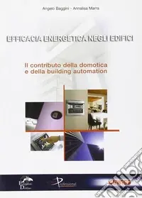 Offerta Lampo Efficacia energetica negli edifici. Il contributo della domotica e della building automation