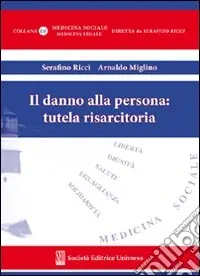 Affare Il danno alla persona tutela risarcitoria