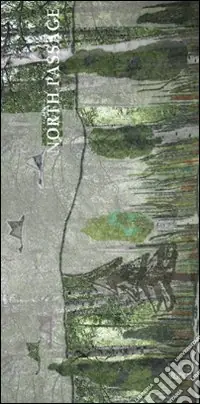 Scelto Dai Clienti North passage. Ediz. illustrata