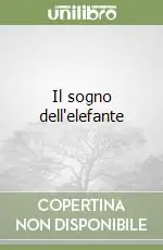 Il sogno dell‘elefante Solo Oggi