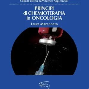 Quantità Limitata Principi di chemioterapia in oncologia