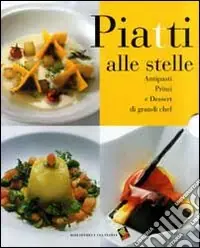 Spedito Oggi Piatti alle stelle. Ediz. a colori