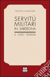 Occasione Servitù militari in Sardegna. Il caso Teulada