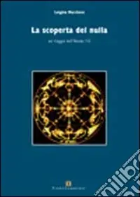 La scoperta del nulla Reso Gratuito