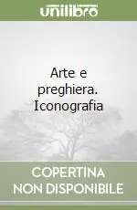 Vendita Finale Arte e preghiera. Iconografia