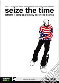 Seize the time (Afferra il tempo). DVD. Con libro Professionale
