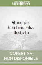 Storie per bambini. Ediz. illustrata Occasione