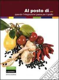 Ultimissimo Modello Al posto di... Quando l‘integrazione passa per il piatto