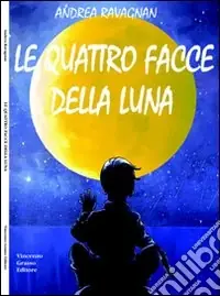 Le quattro facce della luna Nuovo Arrivo