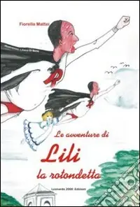 Compra Adesso Le avventure di Lili la rotondetta