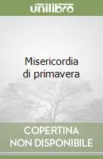 Misericordia di primavera Promozione Esclusiva
