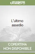 Occasione Imperdibile L‘ultimo assedio