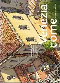 Venezia come Ultimissimo Modello