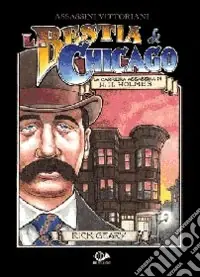 Assassini vittoriani. Vol. 2 La bestia di Chicago Solo Oggi