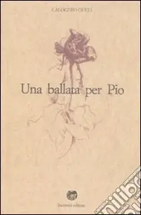 Offerta Speciale Una ballata per Pio