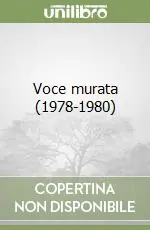 Novità Voce murata (1978-1980)