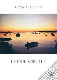 Le due sorelle Promo Stagionale