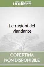 Compra Online Le ragioni del viandante
