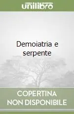 Demoiatria e serpente Spedizione Espresso