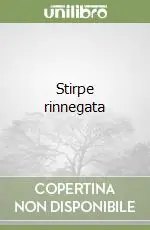 Ultimissimo Modello Stirpe rinnegata