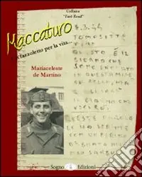 Spedizione Espresso Maccaturo. Un fazzoletto per la vita