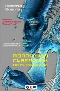 Più Venduto Moana Lisa cyberpunk. Doll‘s revolution. Ediz. italiana