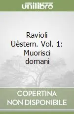 Ravioli Uèstern. Vol. 1 Muorisci domani Occasione