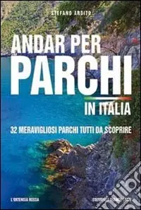 Andar per parchi in Italia Super Prezzo