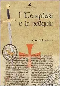 Consegna Rapida I templari e le reliquie