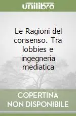 Pagamento Sicuro Le Ragioni del consenso. Tra lobbies e ingegneria mediatica