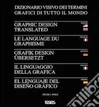 Novità Il Linguaggio della grafica. Ediz. italiana, inglese, francese, tedesca e spagnola