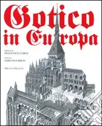 Pagamento Sicuro Gotico in Europa. Ediz. illustrata