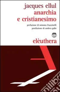 Sconto Anarchia e cristianesimo