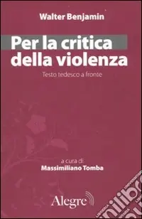 Compra Oggi Stesso Per la critica della violenza