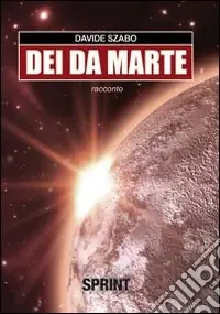 Prezzo Scontato Dei da Marte