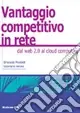 Scelto Dai Clienti Il vantaggio competitivo in rete. Dal web 2.0 al cloud computing