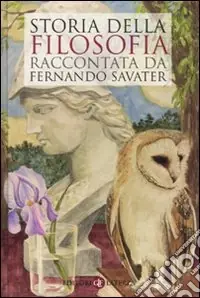 Quantità Limitata Storia della filosofia raccontata da Fernando Savater